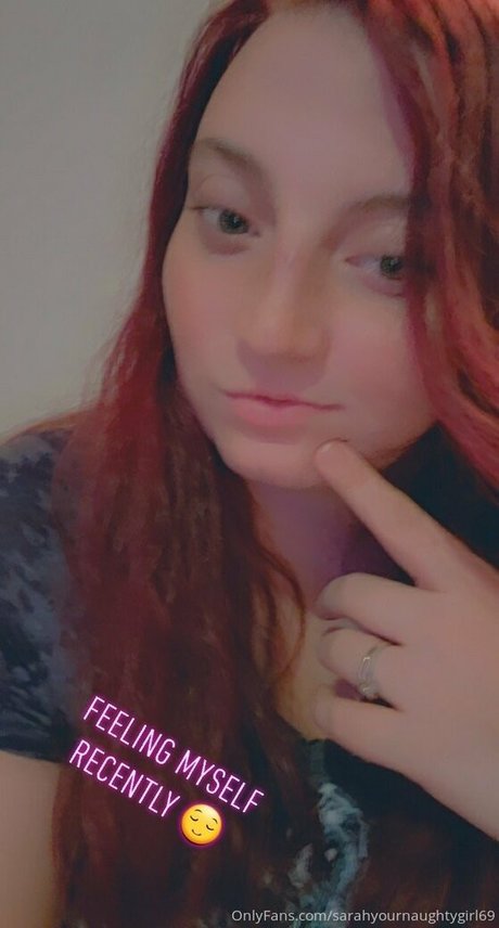 Sarahyournaughtygirl69